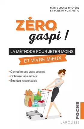 Couverture du produit · Zéro gaspi: La Méthode pour vivre mieux en dépensant moins!