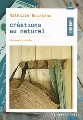 Couverture du produit · Créations au naturel: Idées récup' et éco-design