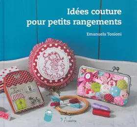 Couverture du produit · Idées couture pour petits rangements