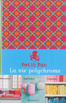 Couverture du produit · Petit Pan, la vie polychrome