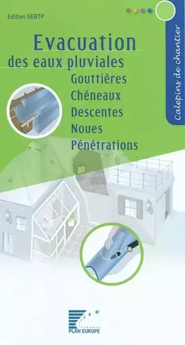 Couverture du produit · Evacuation des eaux pluviales: Gouttières. Chéneaux. Descentes. Noues. Pénétrations.
