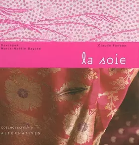 Couverture du produit · La soie