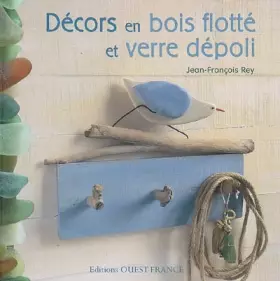 Couverture du produit · Décors en bois flotté et verre dépoli