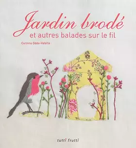 Couverture du produit · Jardin brodé et autres balades sur le fil
