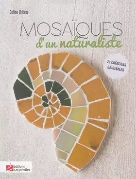 Couverture du produit · Mosaïques d'un naturaliste