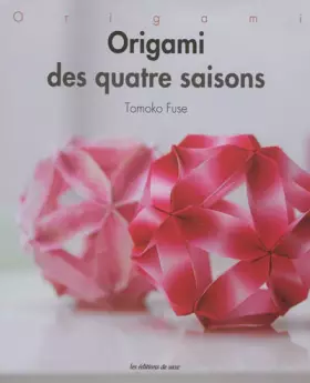 Couverture du produit · ORIGAMI DES QUATRES SAISONS