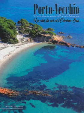 Couverture du produit · Porto-Vecchio : La cité du sel et l'Extrême-Sud
