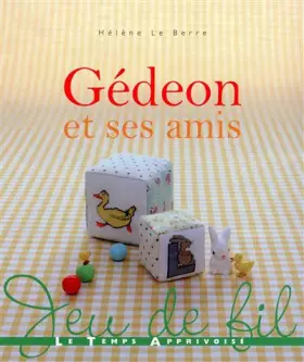 Couverture du produit · Gédéon et ses amis