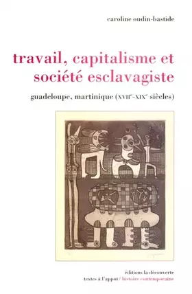 Couverture du produit · Travail, capitalisme et société esclavagiste