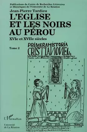 Couverture du produit · L'Eglise et les noirs au Pérou: XVIe et XVIIe siècles