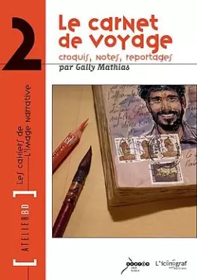 Couverture du produit · Le Carnet de Voyage: Atelier BD n°2