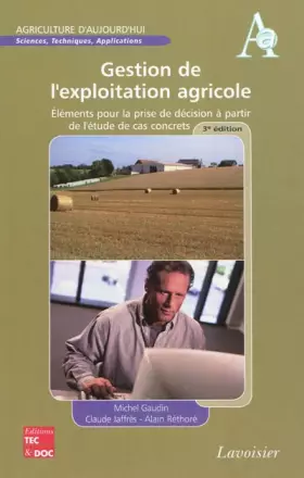 Couverture du produit · Gestion de l'exploitation agricole : Eléments pour la prise de décision à partir de l'étude de cas concrets