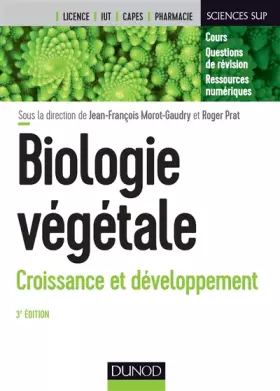 Couverture du produit · Biologie végétale : Croissance et développement - 3e éd.