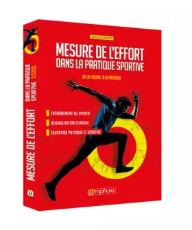 Couverture du produit · Mesure de l'effort dans les activités physiques: De la théorie à la pratique - Entraînement sportif, réhabilitation clinique, é