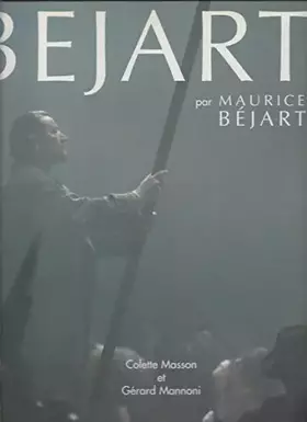 Couverture du produit · Béjart par Maurice Béjart