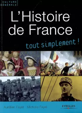 Couverture du produit · L'Histoire de France : Des origines à nos jours