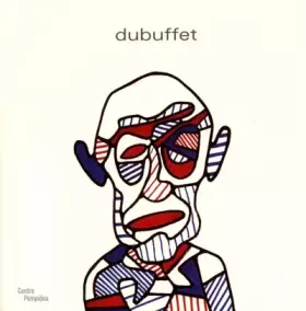 Couverture du produit · Jean Dubuffet : Exposition, Paris (12 septembre-31 décembre 2001)