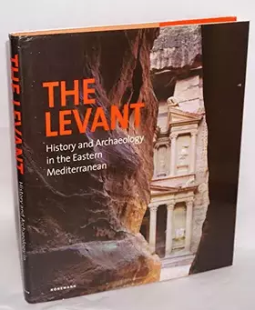 Couverture du produit · The Levant: History and Archaeology in the Eastern Mediterranean