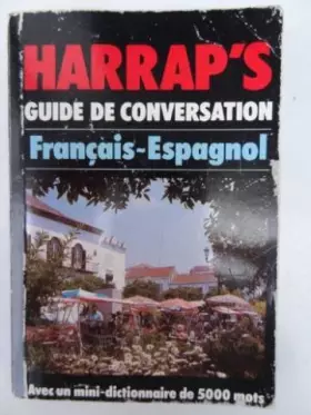 Couverture du produit · GUIDE DE CONVERSATION FRANCAIS ESPAGNOL