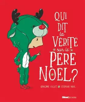 Couverture du produit · Qui dit la vérité sur le Père Noël ?
