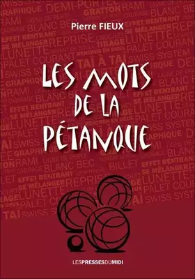 Couverture du produit · Les mots de la pétanque