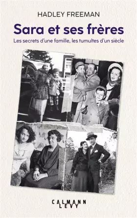 Couverture du produit · Sara et ses frères: Les secrets d'une famille, les tumultes d'un siècle