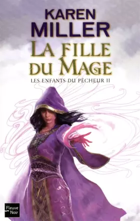 Couverture du produit · Les enfants du pécheur, tome 2 : La fille du Mage