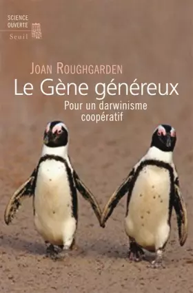 Couverture du produit · Le Gène généreux. Pour un darwinisme coopératif