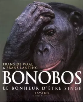 Couverture du produit · Bonobos, le bonheur d'être singe