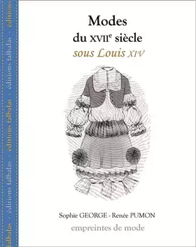 Couverture du produit · Modes du Xviie Siècle, Sous Louis Xiv