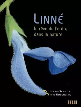 Couverture du produit · Linné : Le rêve de l'ordre dans la nature