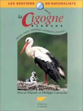 Couverture du produit · La Cigogne blanche