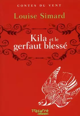 Couverture du produit · KILA ET LE GERFAUT BLESSE