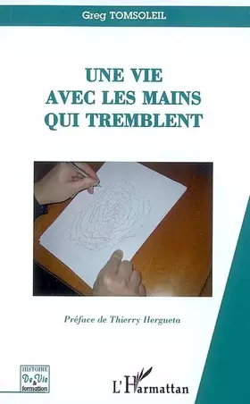 Couverture du produit · Une vie avec les mains qui tremblent