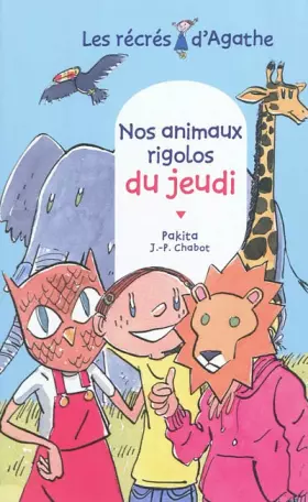 Couverture du produit · Nos animaux rigolos du jeudi (Les récrés d'Agathe)