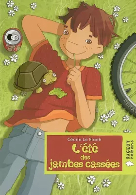 Couverture du produit · L'été des jambes cassées