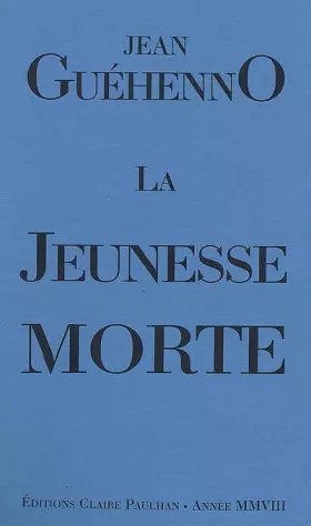 Couverture du produit · La jeunesse morte