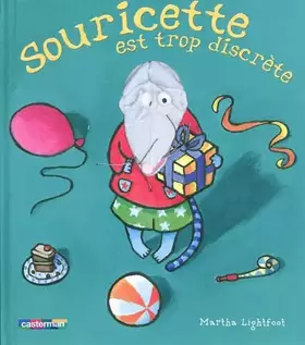 Couverture du produit · Souricette est trop discrète