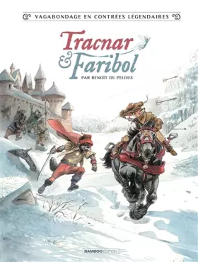 Couverture du produit · Tracnar et Faribol - tome 01: Vagabondage en contrées légendaires