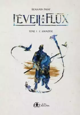 Couverture du produit · L'Eveil du flux, tome 1 : L'animopse