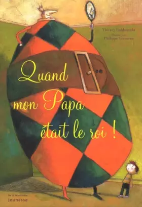 Couverture du produit · Quand mon papa était le roi !