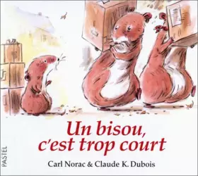 Couverture du produit · Un bisou, c'est trop court