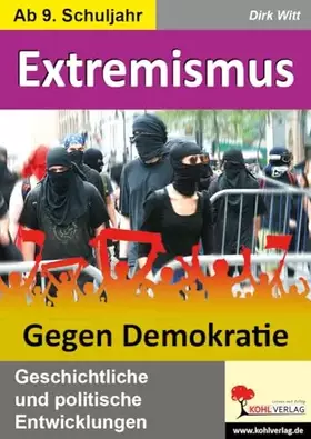 Couverture du produit · Extremismus - Gegen Demokratie: Geschichtliche und politische Entwicklungen