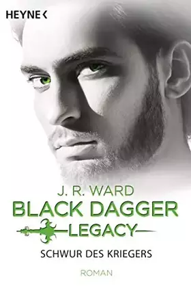 Couverture du produit · Schwur des Kriegers: Black Dagger Legacy Band 4 - Roman