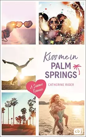 Couverture du produit · Kiss me in Palm Springs: A Summer Romance (Kiss Me-Reihe, Band 5)