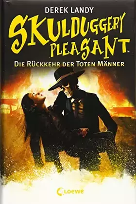 Couverture du produit · Skulduggery Pleasant (Band 8) - Die Rückkehr der Toten Männer: Urban-Fantasy-Kultserie mit schwarzem Humor
