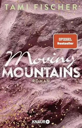 Couverture du produit · Moving Mountains: Roman (Fletcher University, Band 4)