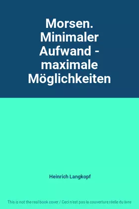 Couverture du produit · Morsen. Minimaler Aufwand - maximale Möglichkeiten