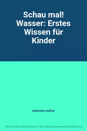 Couverture du produit · Schau mal! Wasser: Erstes Wissen für Kinder