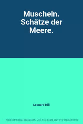 Couverture du produit · Muscheln. Schätze der Meere.